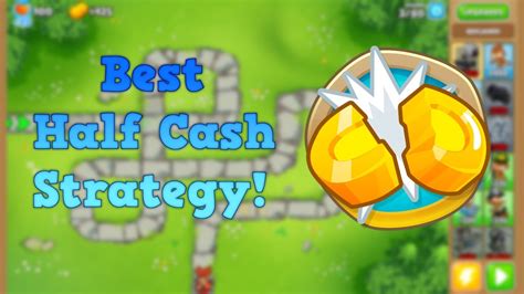 Best half cash strategy - Beginner maps are so easy that you just can use the same strategy for every one of them, plus it also works on some intermediate and advanced maps.
